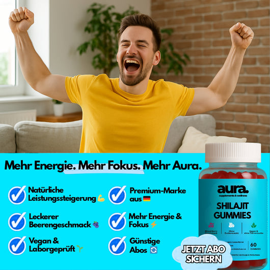 Aura™ Shilajit Gummies – Natürliche Energie, Fokus & Vitalität in 2 leckeren Gummies | 60Stk.