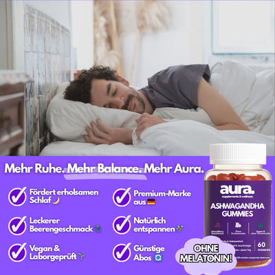 Aura™ Ashwagandha Gummies – Ruhe, Fokus & besserer Schlaf in 2 leckeren Gummies | 60Stk.