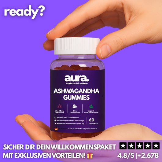 Aura™ Ashwagandha Gummies – Ruhe, Fokus & besserer Schlaf in 2 leckeren Gummies | 60Stk.